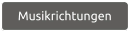 Musikrichtungen